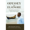 Odyssey to Elsinore: Reconciliation with the Past in Order to Move Forward