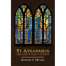 St. Athanasius: The Life of St. Anthony