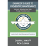 Engineer's Guide to Preventive Maintenance: Mitigating Asset Risks Through Preventive Action