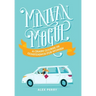 Minivan Mogul: A Crash Course in Confidence for Women