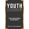 Youth Leadership: The Untapped Resource
