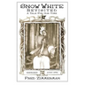 Snow White Revisited: A Tale for Our Time