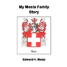 My Mesta Family Story