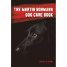The Martin Bormann Dog Care Book
