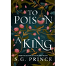 To Poison a King