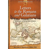 Letters to the Romans and Galatians: Reconciling the Old and New Covenants