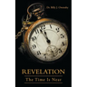 Revelation: The Time Is Near