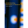 Understanding Philosophy of Science