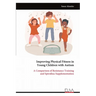 Improving Physical Fitness in Young Children with Autism