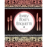 Emily Post's Etiquette
