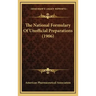The National Formulary Of Unofficial Preparations (1906)