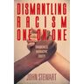 Dismantling Racism One On One: Uniqueness Narrative Equity