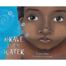 Brave in the Water