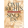 Civil Rights Since 1787: A Reader on the Black Struggle