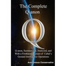 The Complete Q-anon: Q-anon, Summarized, Analyzed, and With a Firsthand Account of Cabal's Ground Intelligence Operations