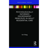 Psychologically Informed Environment Principles in Adult Residential Care