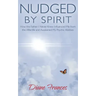 Nudged By Spirit