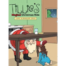 Tillie's Magical Christmas Ride