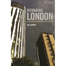 Remaking London: Decline and Regeneration in Urban Culture