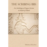 The Scribing Ibis: An Anthology of Pagan Fiction in Honor of Thoth