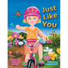 Just Like You