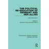 The Political Re-Education of Germany and Her Allies: After World War II