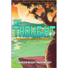 The Thought, A Journey of Seven Generations: The Indian Rivers Krishna, Godavari Saga (English)