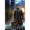 The Constable: An intergalactic Space Opera Thriller