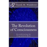 The Revolution of Consciousness: Deconditioning the Programmed Mind