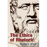 The Ethics of Rhetoric