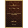 Time and Free Will: An Essay on the Immediate Data of Consciousness