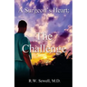 A Surgeon's Heart: The Challenge