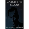 Catch the Mood: The Method of Correct Prayer