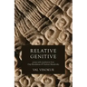 Relative Genitive: Poems with translations from Osip Mandelstam and Vladimir Mayakovsky