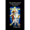 The Golden Legend (Aurea Legenda)
