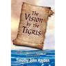 The Vision by the Tigris