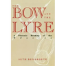 The Bow and the Lyre: A Platonic Reading of the Odyssey