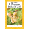 Becoming a Fruitful People of God