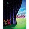 Looking Forward to Monday Morning: Ideas for Recognition and Appreciation Activities and Fun Things to Do at Work for Educators