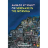 Aubade at Night or Serenade in the Morning
