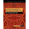 Cultural Awareness in Nursing and Health Care: An Introductory Text
