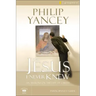The Jesus I Never Knew Bible Study Participant's Guide: Six Sessions on the Life of Christ