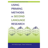 Using Priming Methods in Second Language Research