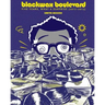 Blackwax Boulevard: Five Years, What A Surprise (2012-2017)