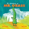 The Adventures of Mr. Grass