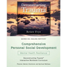 Comprehensive Personal Social Development: Deconstructing Trauma(TM) Interactive Workbook Curriculum