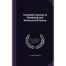 Correlated Courses in Woodwork and Mechanical Drawing