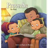 Proverbs: Biblical Wisdom for Children