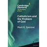 Catholicism and the Problem of God