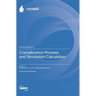 Crystallization Process and Simulation Calculation
